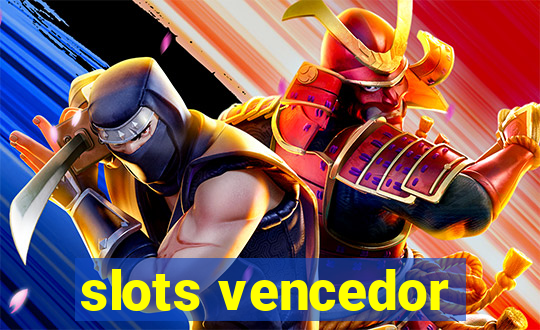 slots vencedor