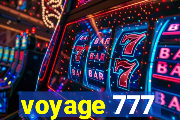 voyage 777