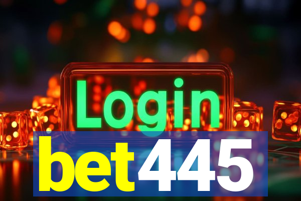 bet445