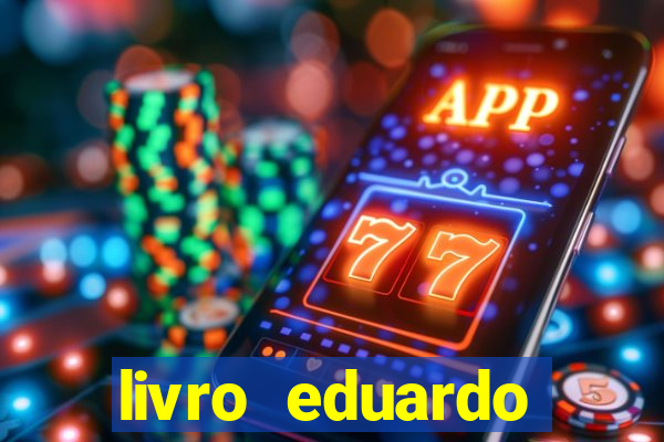 livro eduardo fortuna mercado financeiro