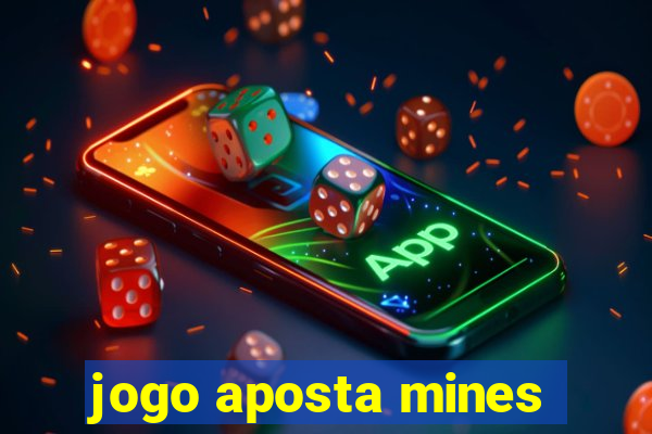 jogo aposta mines