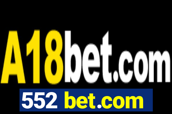 552 bet.com