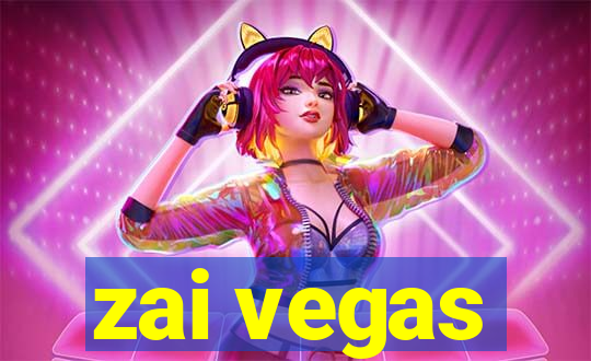 zai vegas