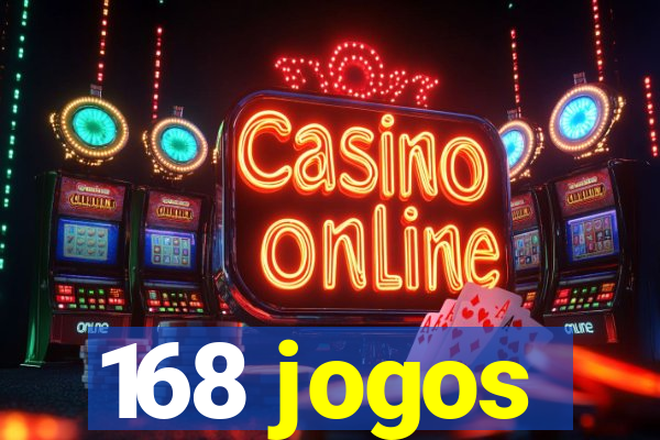 168 jogos