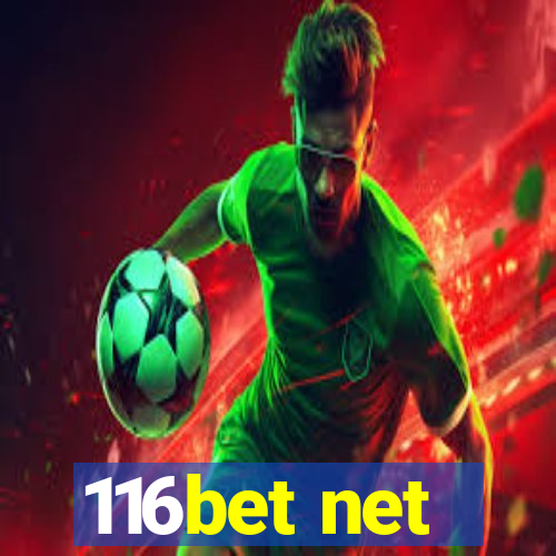 116bet net