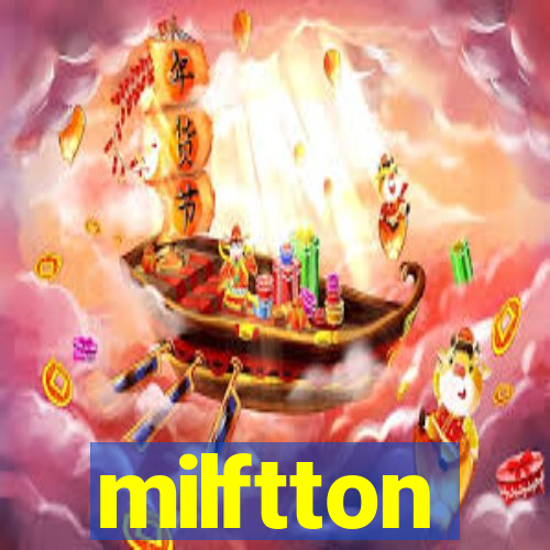 milftton