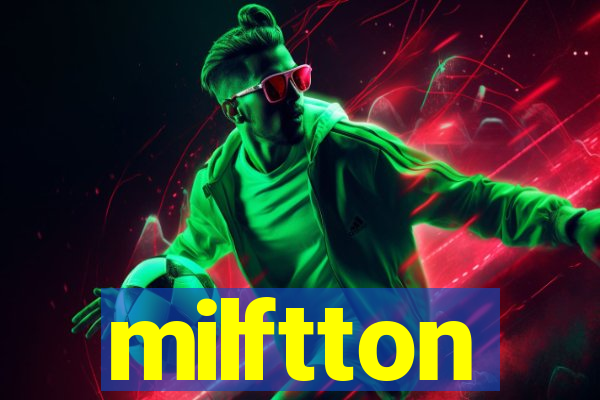 milftton