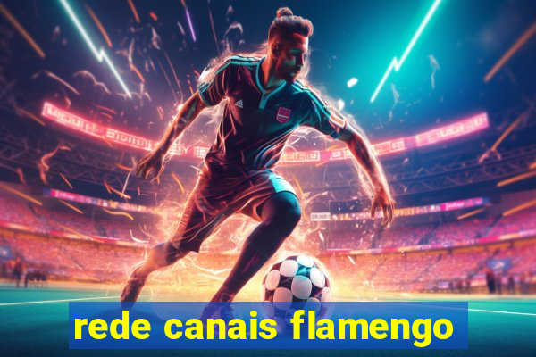 rede canais flamengo