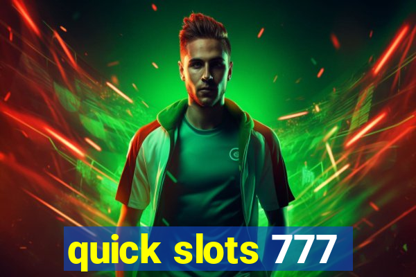 quick slots 777