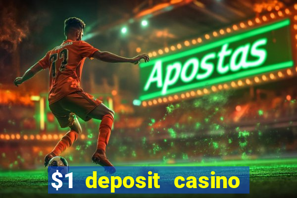 $1 deposit casino nz october 2021