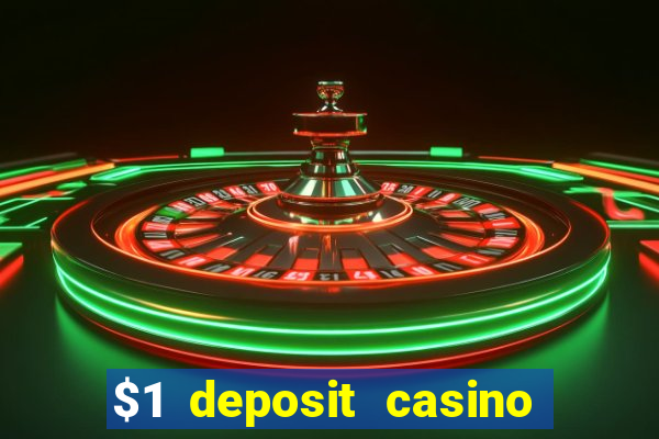 $1 deposit casino nz october 2021