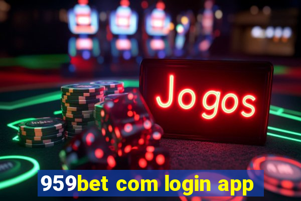 959bet com login app