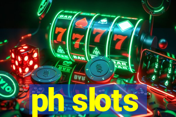 ph slots