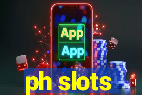 ph slots