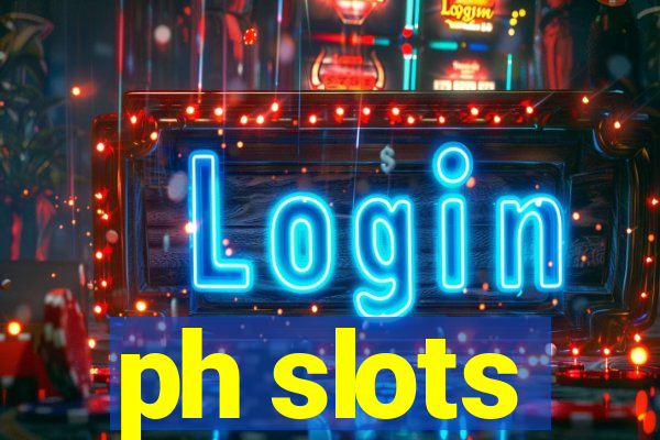 ph slots