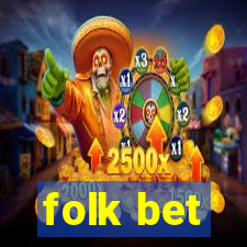 folk bet