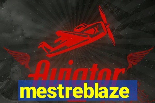 mestreblaze