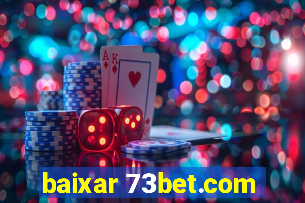 baixar 73bet.com