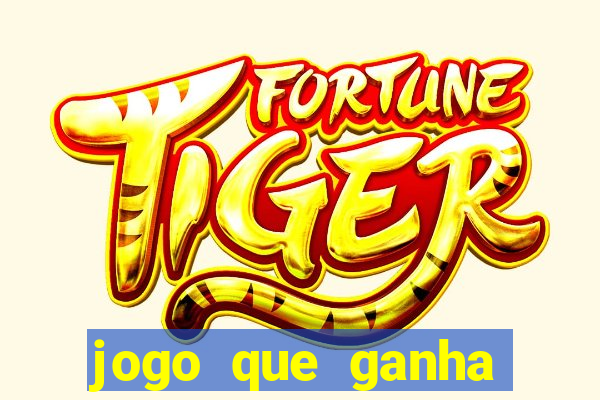 jogo que ganha dinheiro de verdade no pix