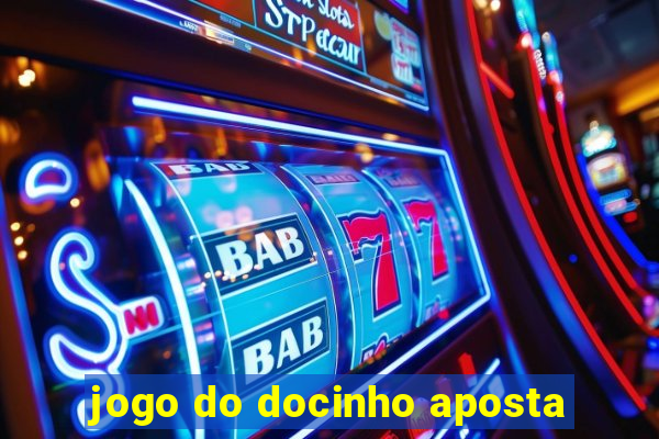 jogo do docinho aposta