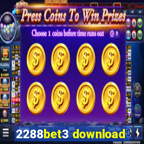 2288bet3 download