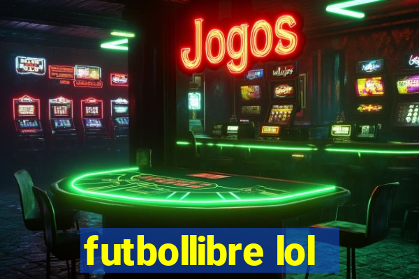 futbollibre lol