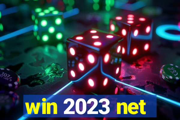 win 2023 net