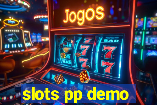 slots pp demo