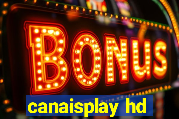 canaisplay hd