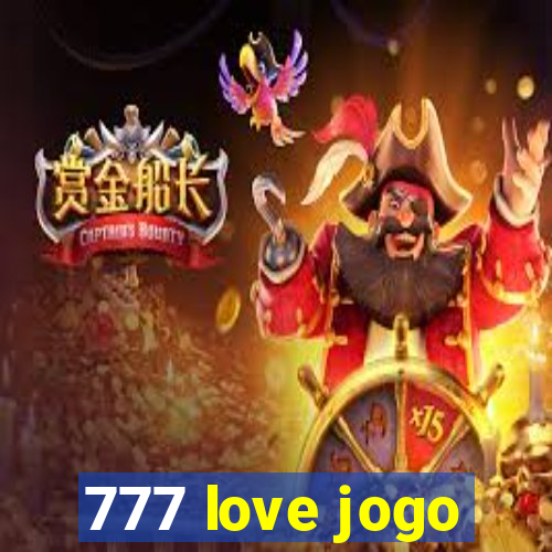 777 love jogo