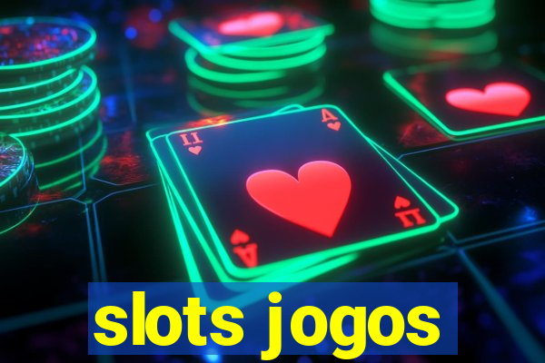 slots jogos