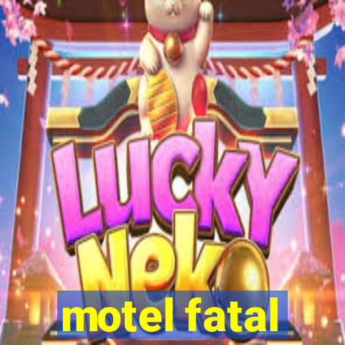 motel fatal