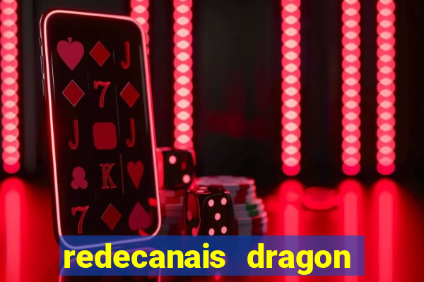 redecanais dragon ball diamond