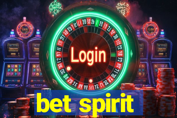 bet spirit