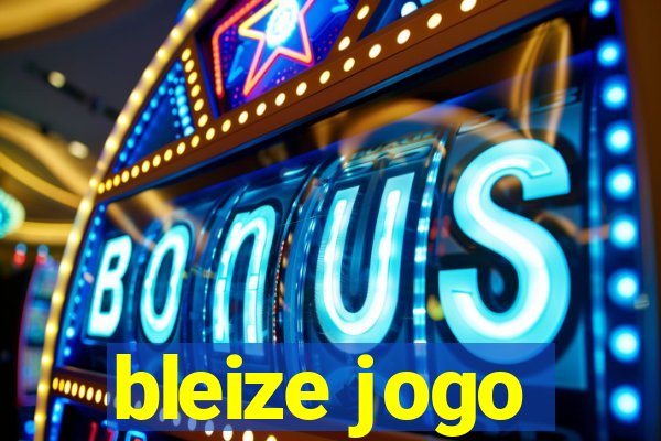 bleize jogo