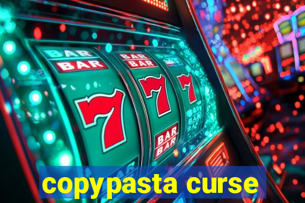 copypasta curse