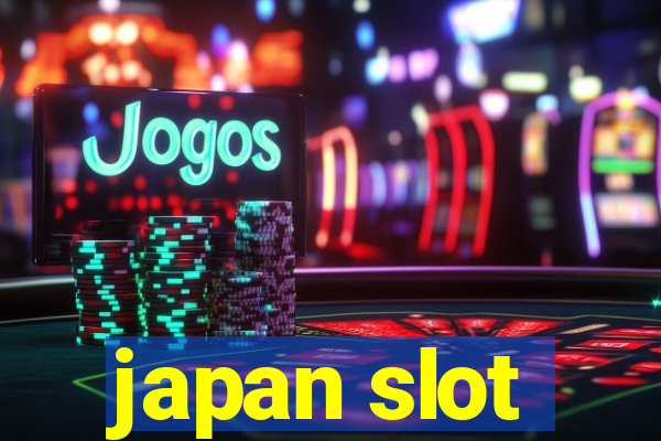 japan slot