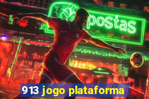 913 jogo plataforma