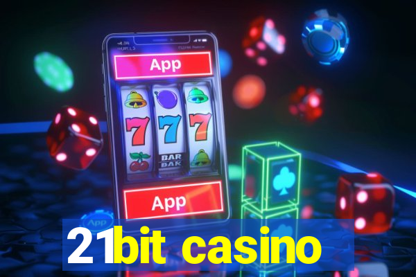 21bit casino