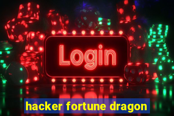 hacker fortune dragon