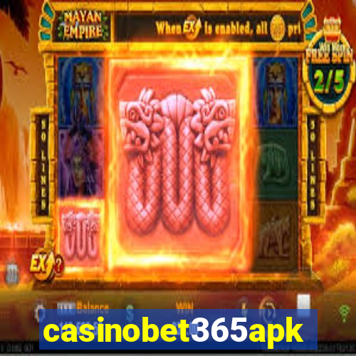 casinobet365apk