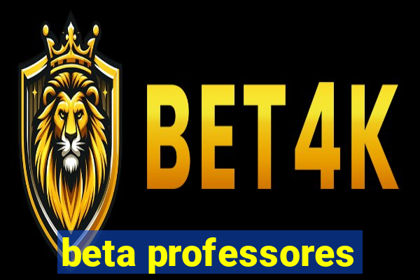 beta professores