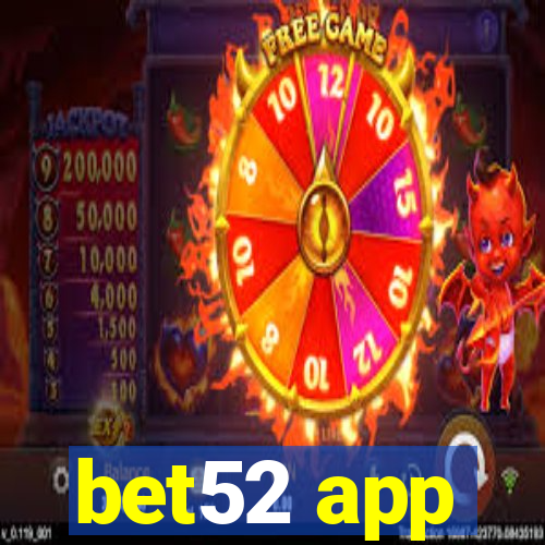 bet52 app