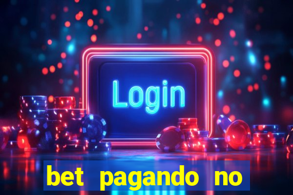 bet pagando no cadastro sem deposito