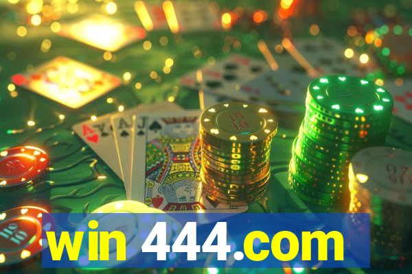 win 444.com