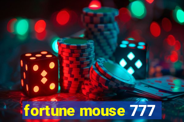 fortune mouse 777