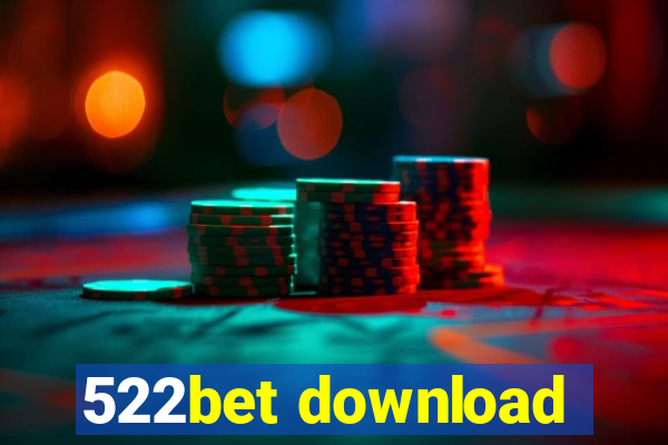 522bet download