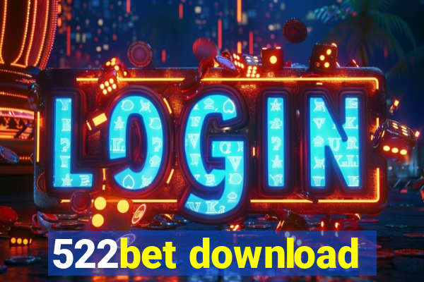 522bet download