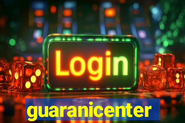 guaranicenter