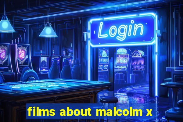 films about malcolm x